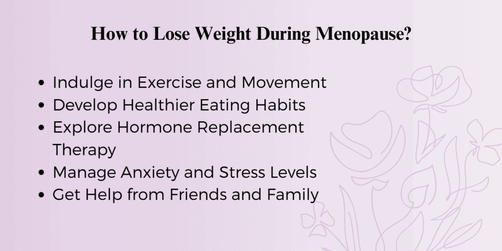 How to Lose Weight During Menopause?