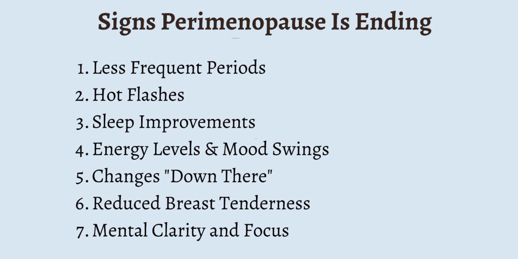 7 Signs Perimenopause Is Ending Final Stage Symptoms